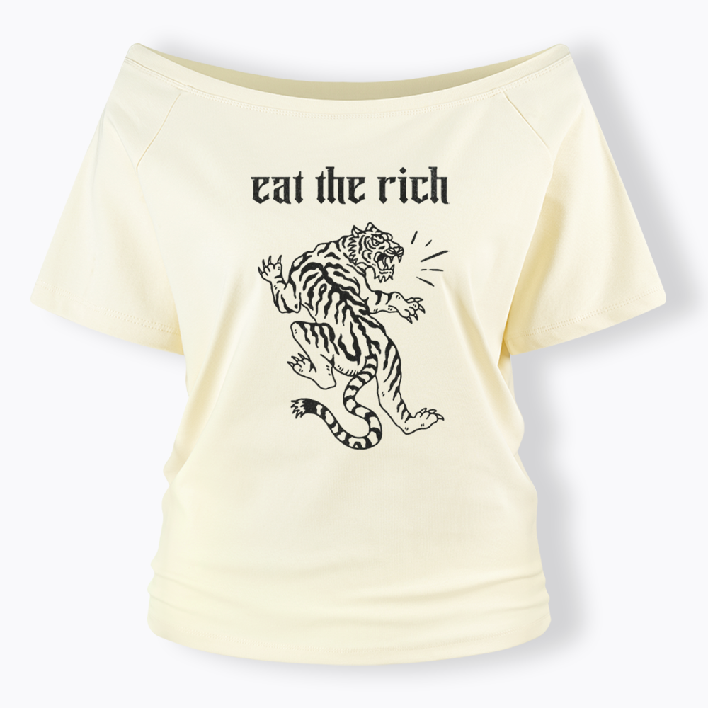 Eat The Rich Off Shoulder T-shirts
