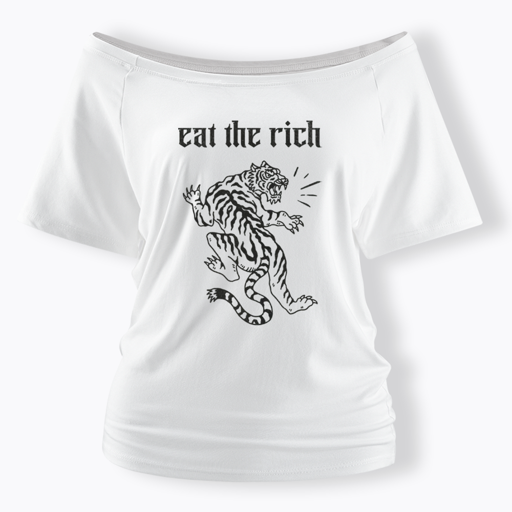 Eat The Rich Off Shoulder T-shirts