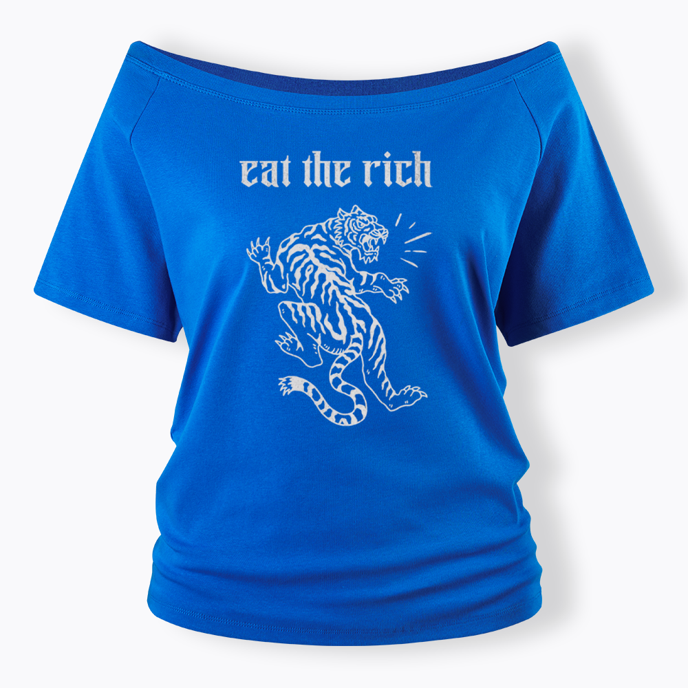 Eat The Rich Off Shoulder T-shirts