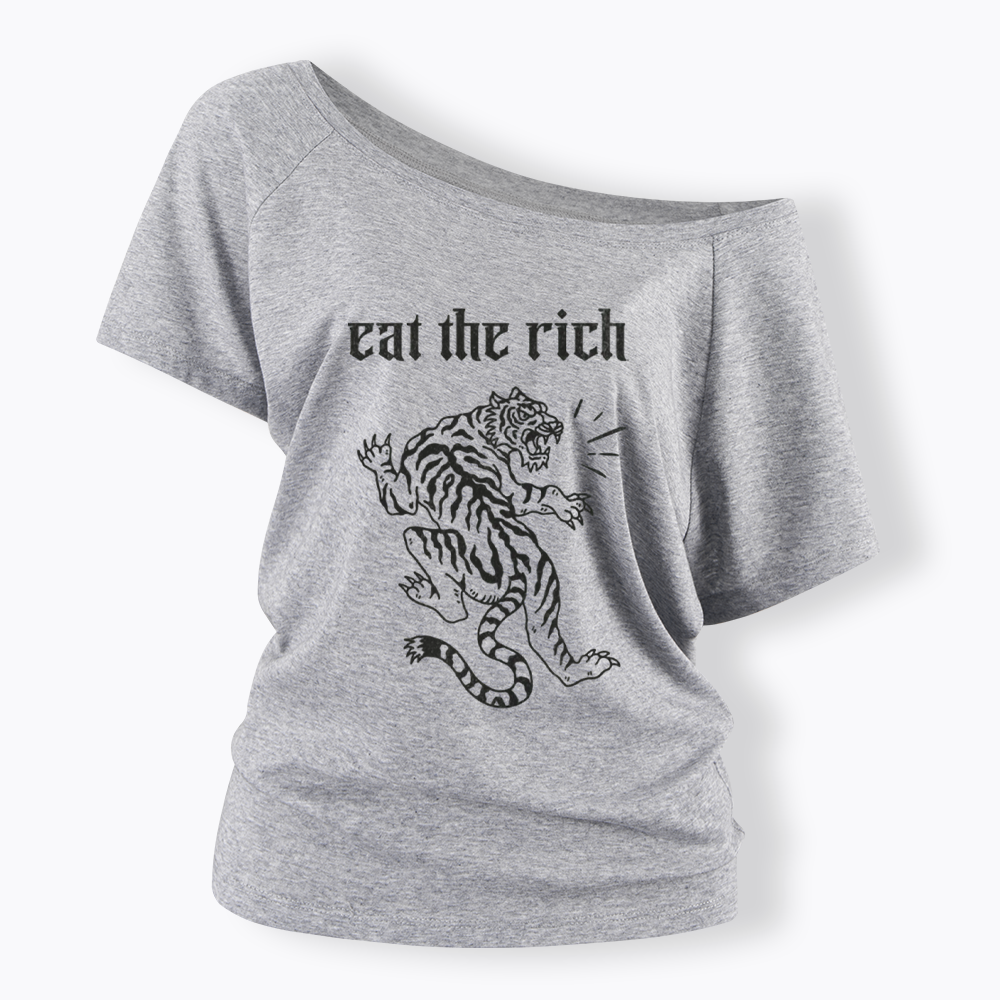 Eat The Rich Off Shoulder T-shirts