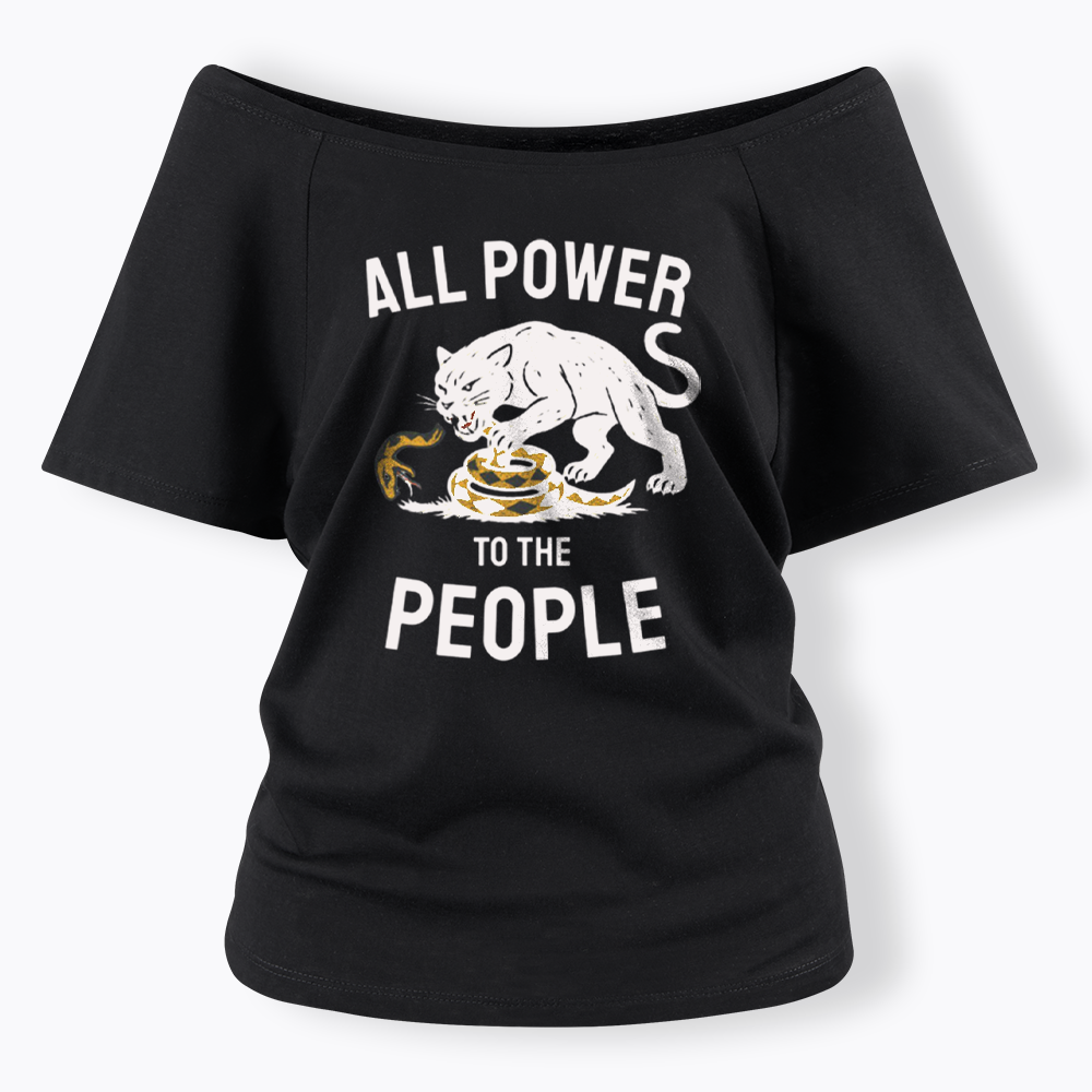 Power to the People Black Panther Party Off Shoulder T-shirts