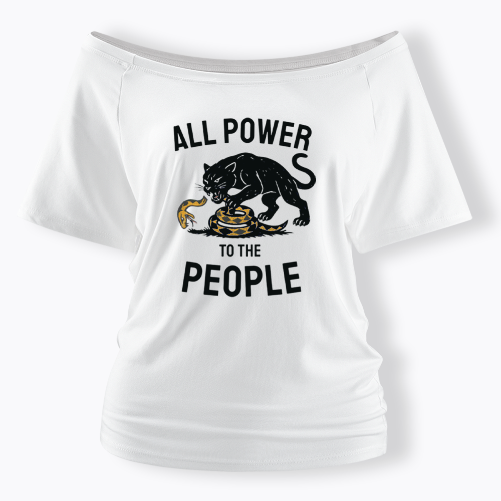 Power to the People Black Panther Party Off Shoulder T-shirts