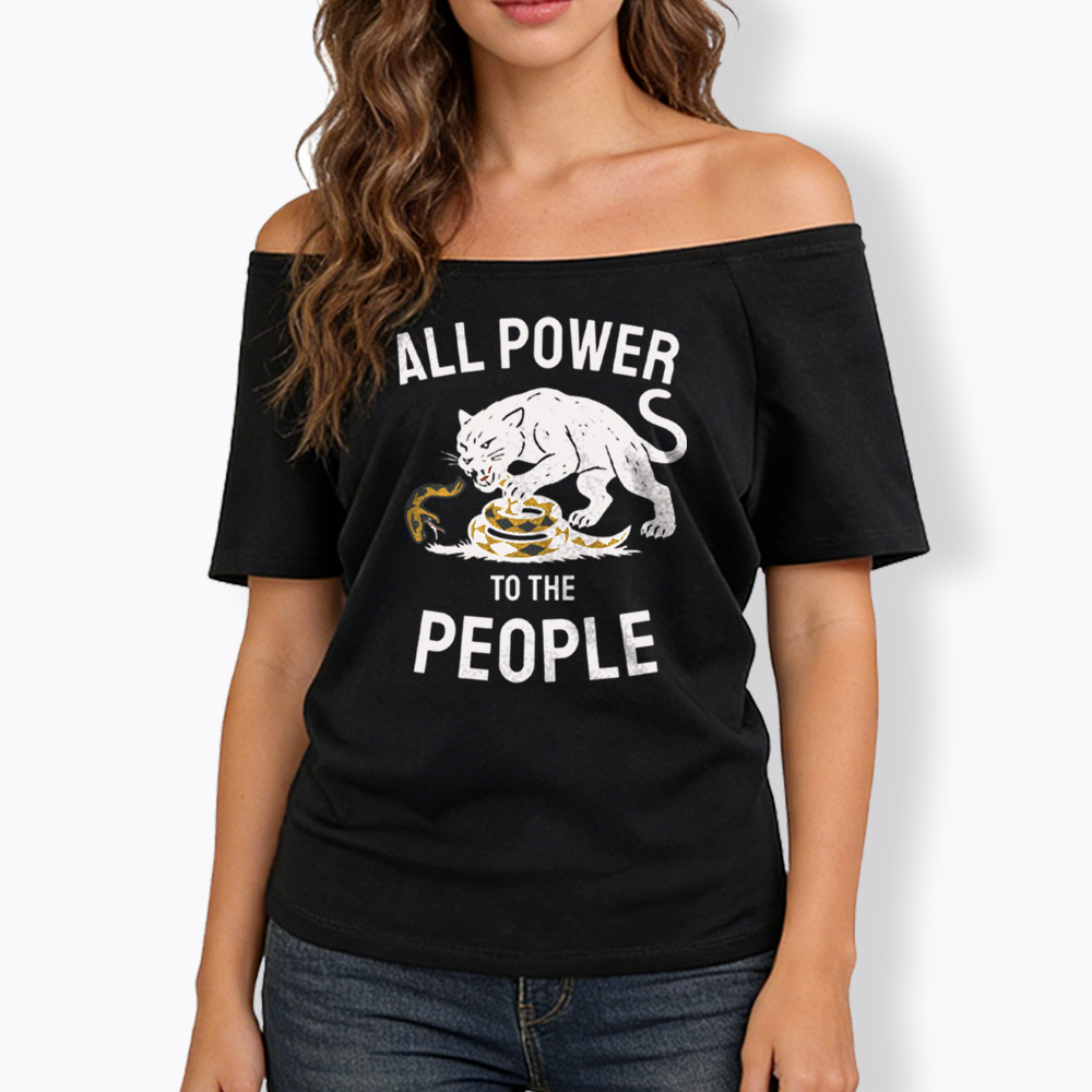 Power to the People Black Panther Party Off Shoulder T-shirts
