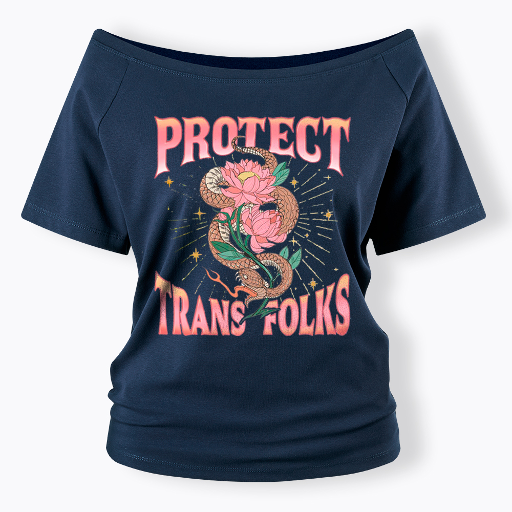 Protect Trans Folks Off Shoulder T-Shirt