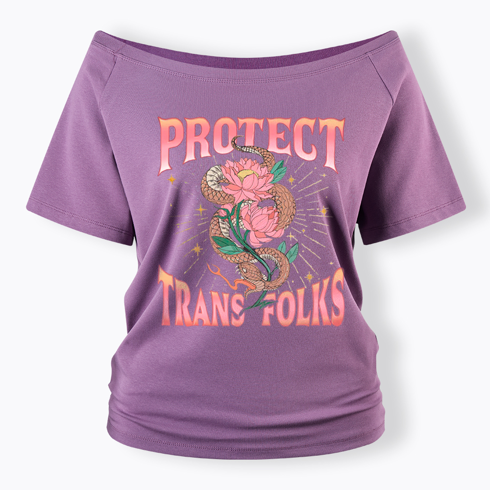 Protect Trans Folks Off Shoulder T-Shirt