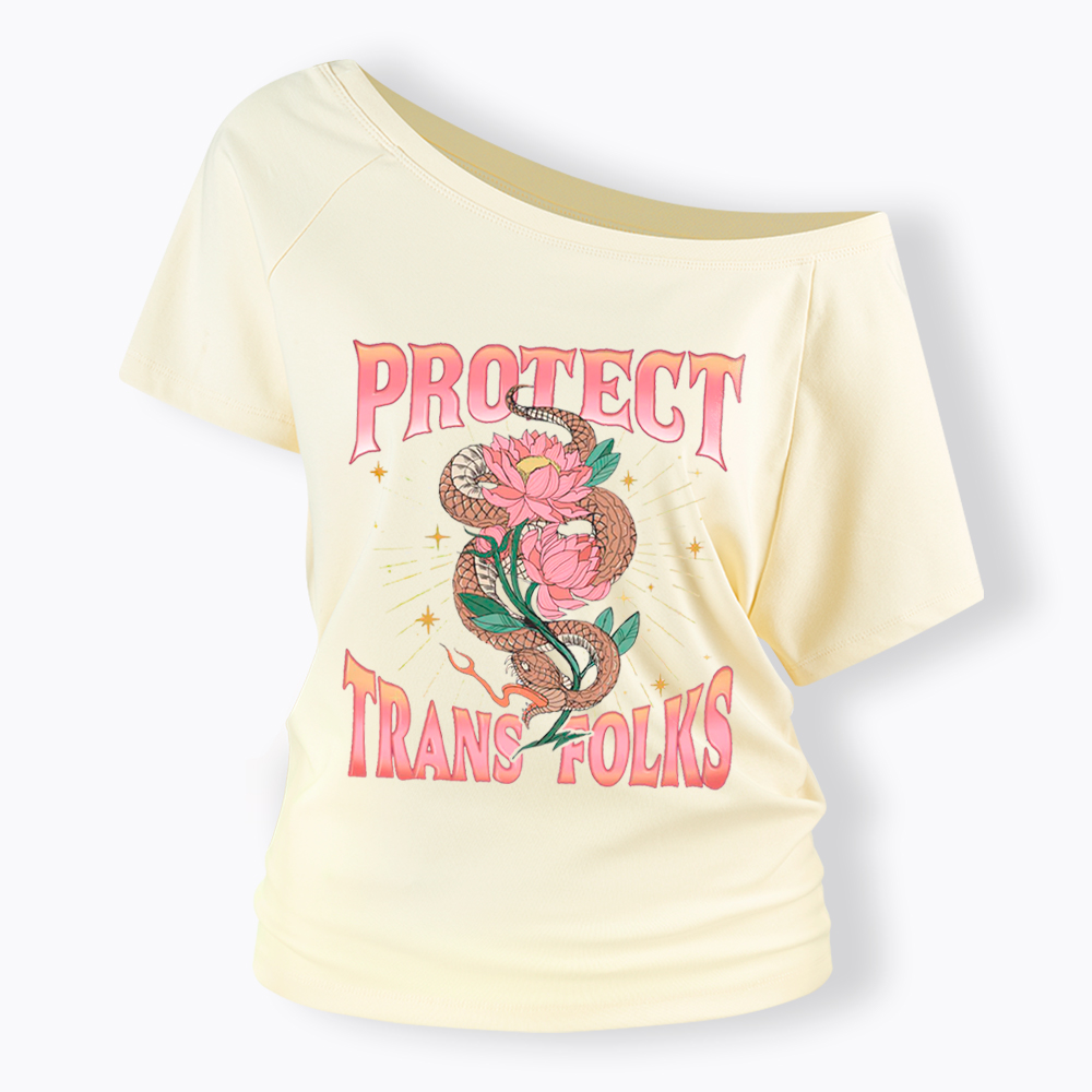 Protect Trans Folks Off Shoulder T-Shirt