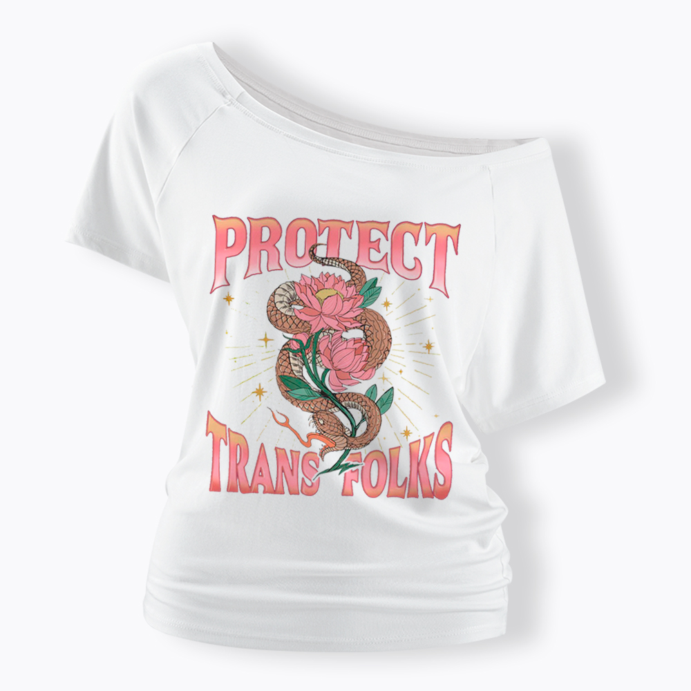 Protect Trans Folks Off Shoulder T-Shirt