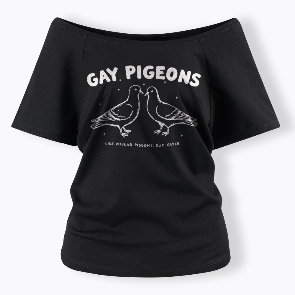 Gay Pigeons Off Shoulder T-shirts