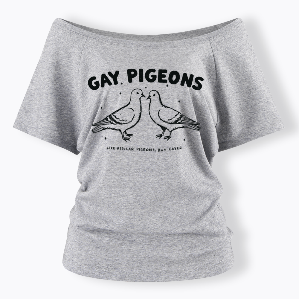Gay Pigeons Off Shoulder T-shirts