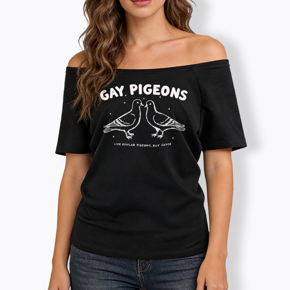 Gay Pigeons Off Shoulder T-shirts
