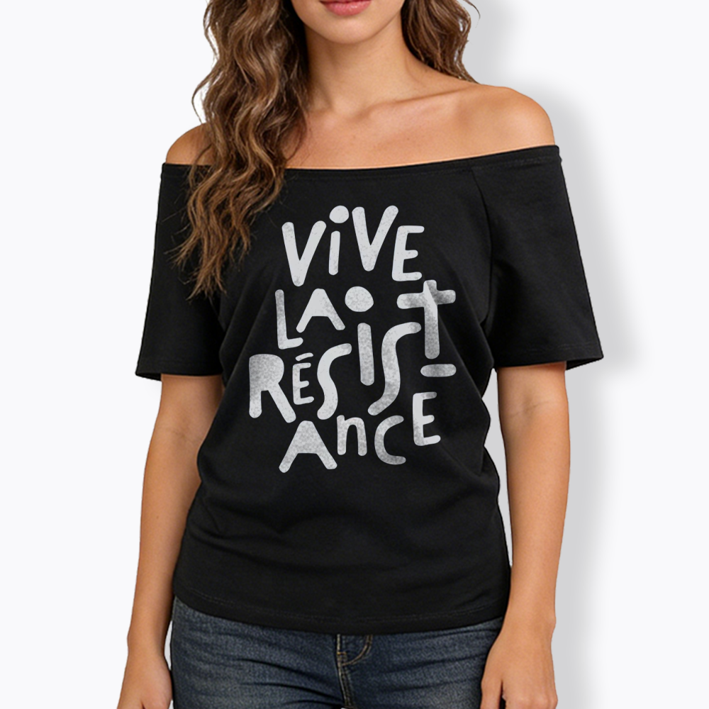 Vive La Résistance Off Shoulder T-shirts