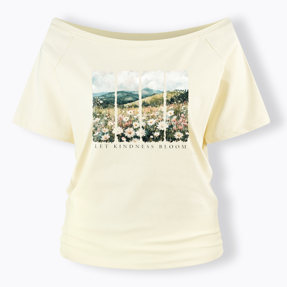 Let Kindness Bloom Off Shoulder T-shirts
