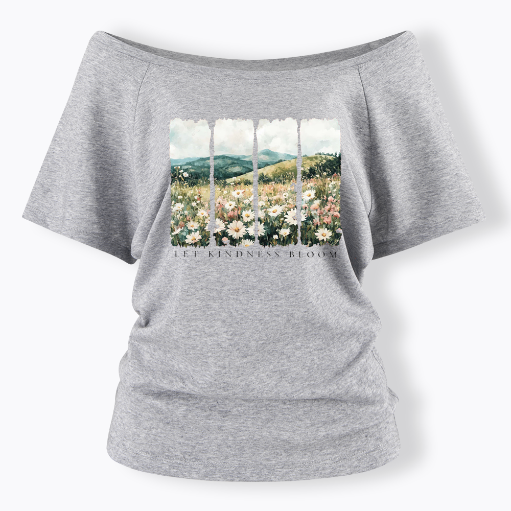 Let Kindness Bloom Off Shoulder T-shirts