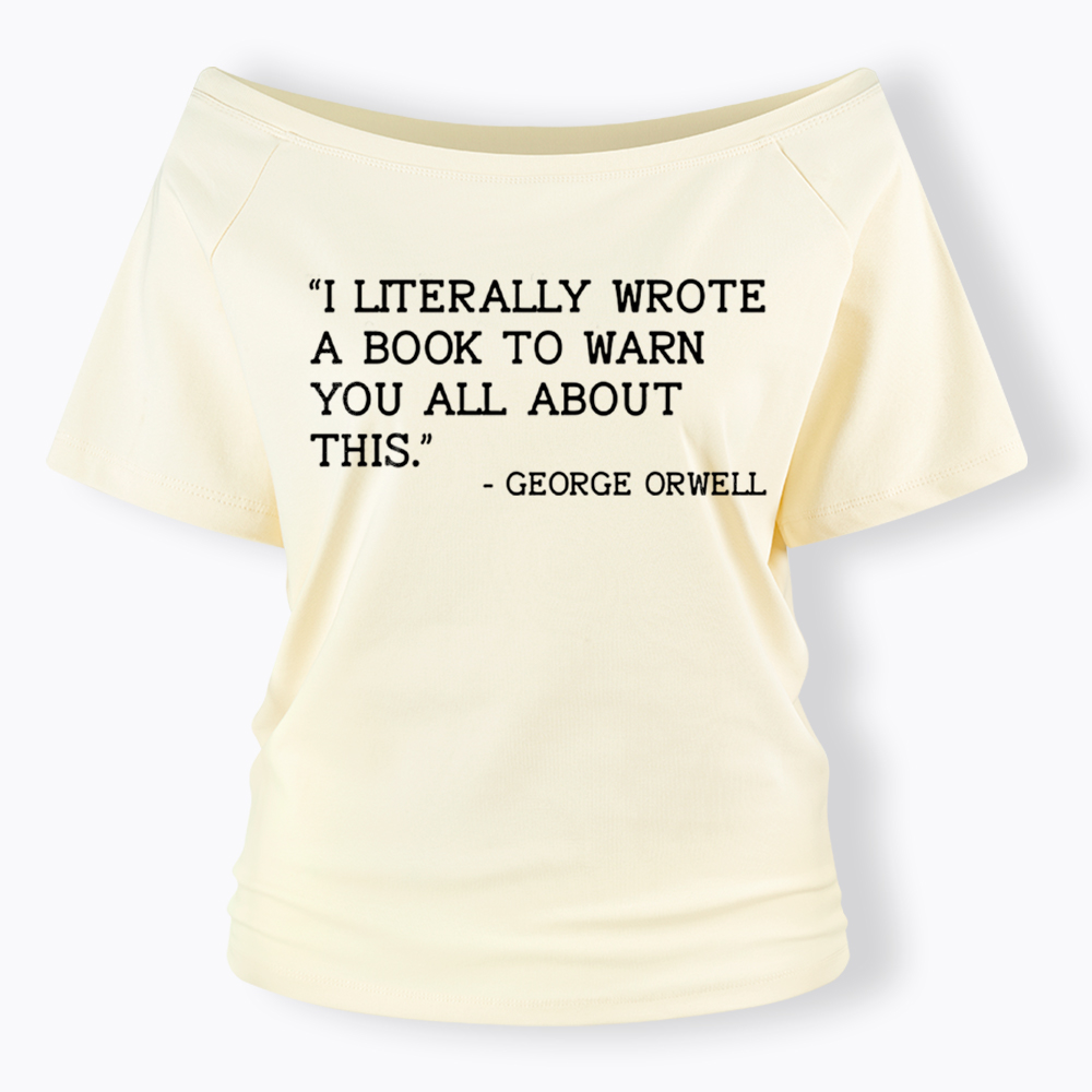I Literally Wrote a Book to Warn You All About This Off Shoulder T-Shirt