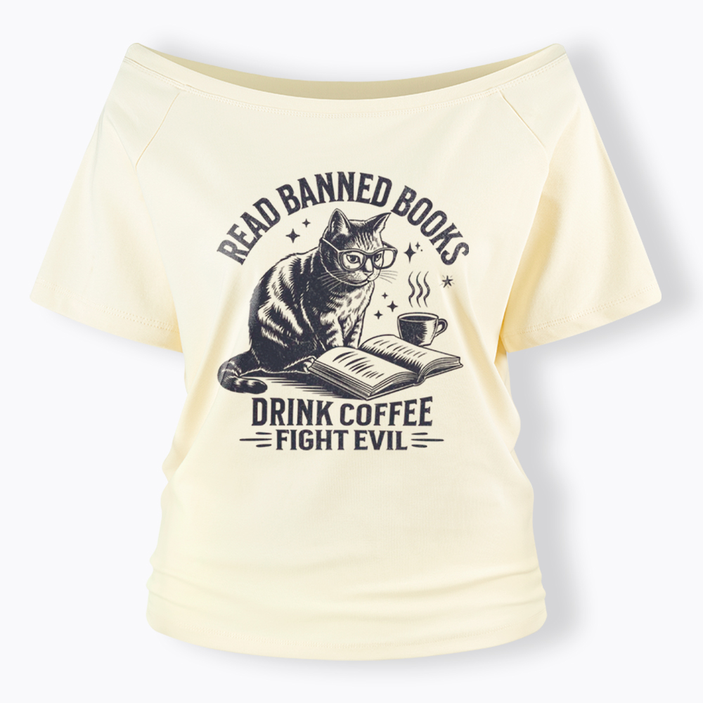 Read Books Drink Coffee Fight Evil Off Shoulder T-Shirt
