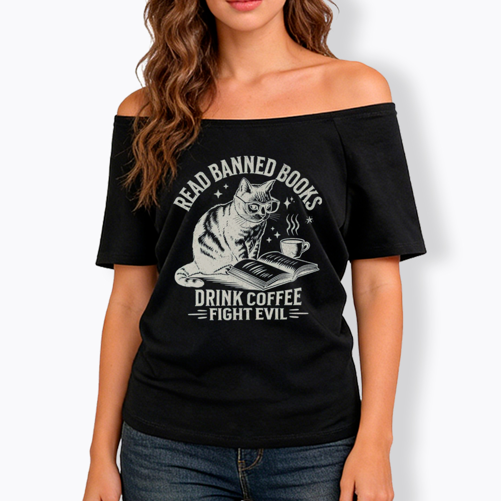 Read Books Drink Coffee Fight Evil Off Shoulder T-Shirt