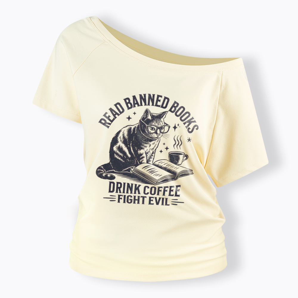Read Books Drink Coffee Fight Evil Off Shoulder T-Shirt