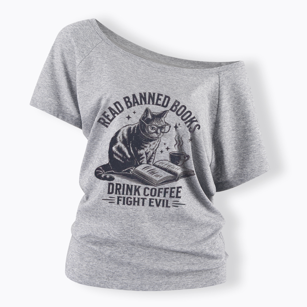 Read Books Drink Coffee Fight Evil Off Shoulder T-Shirt