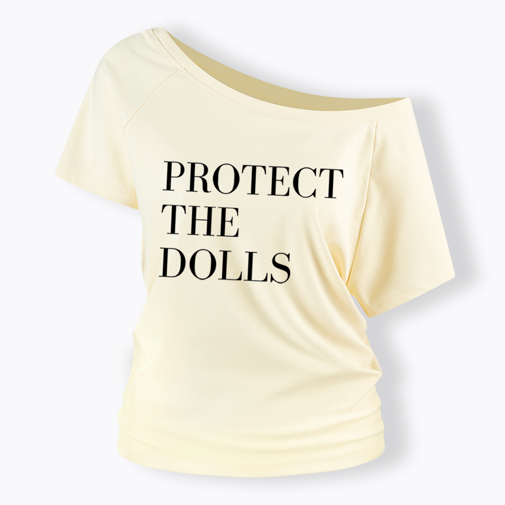 Protect The Dolls Feminist Off Shoulder T-Shirt