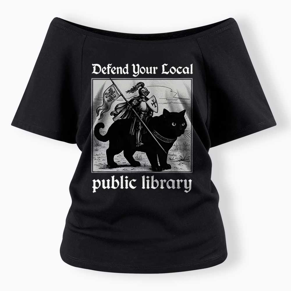 Defend Your Local Public Library Off Shoulder T-Shirt