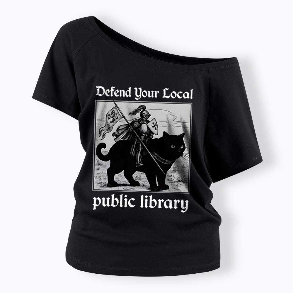 Defend Your Local Public Library Off Shoulder T-Shirt