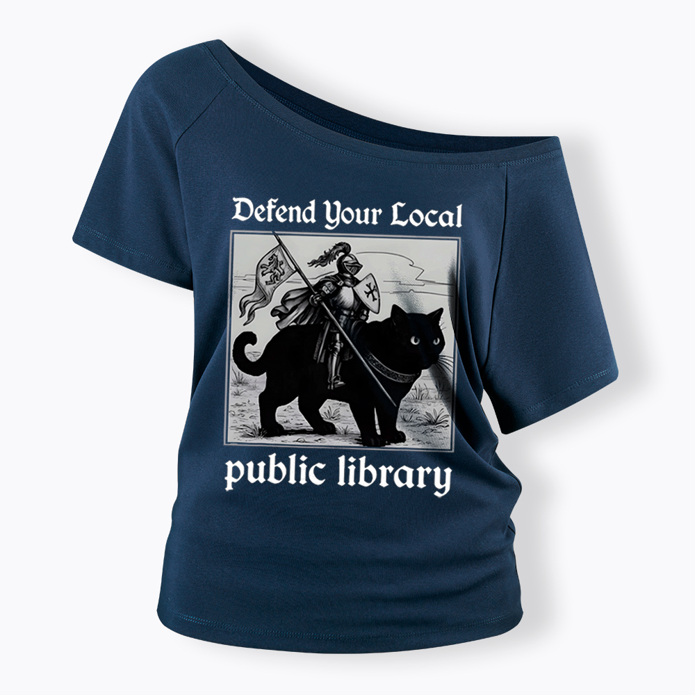 Defend Your Local Public Library Off Shoulder T-Shirt