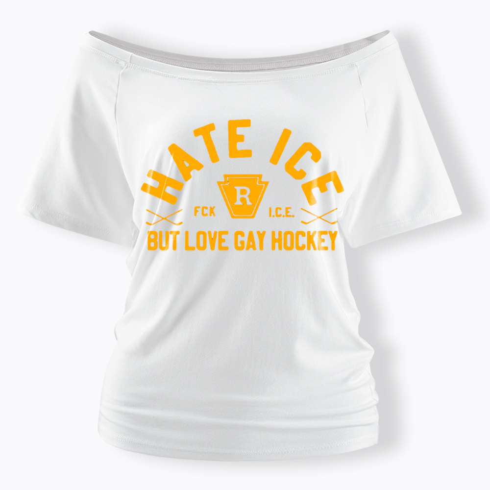 Hate ICE but Love Gay Hockey Off Shoulder T-Shirt