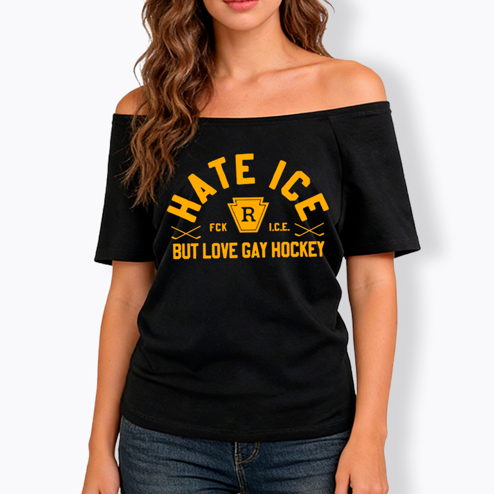 Hate ICE but Love Gay Hockey Off Shoulder T-Shirt