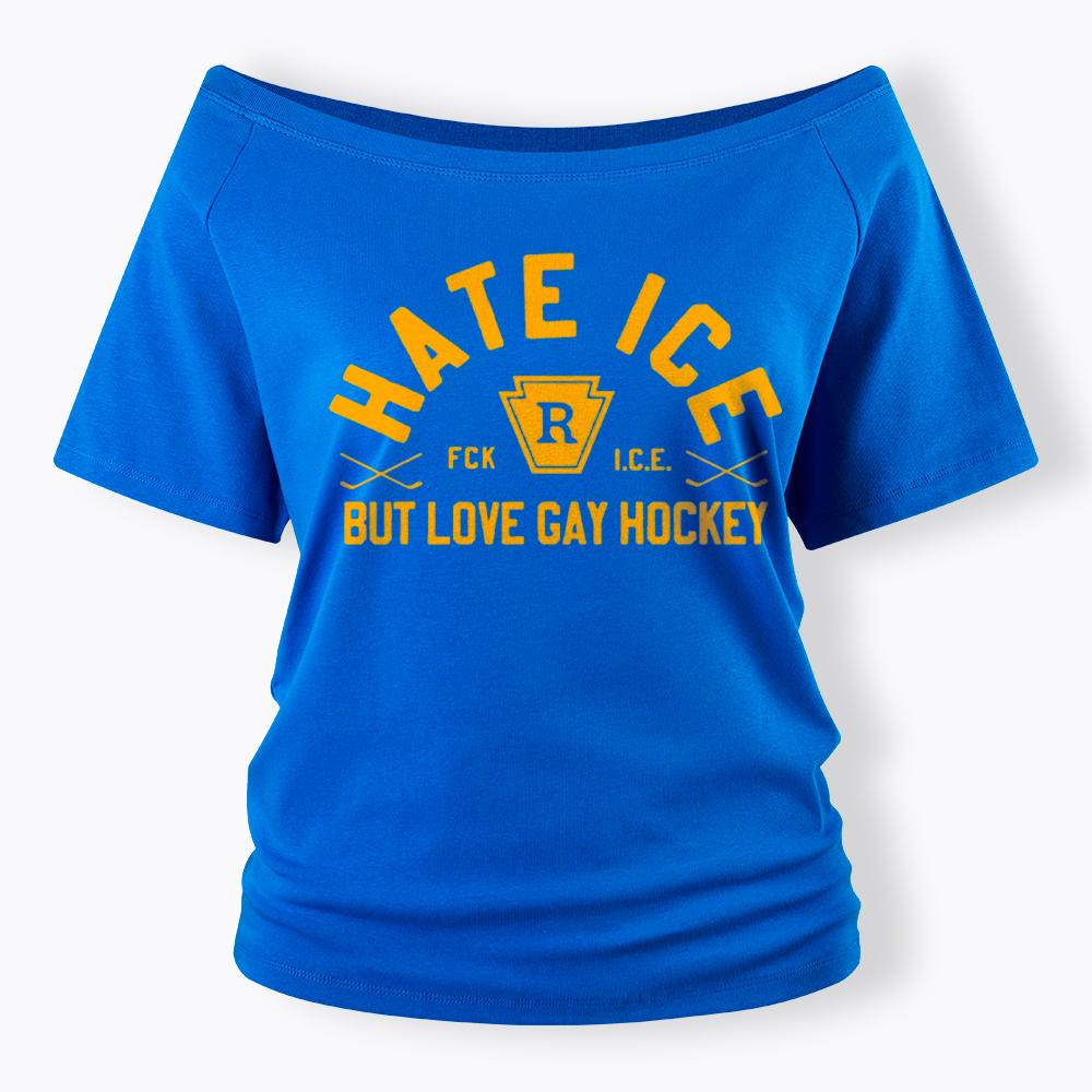 Hate ICE but Love Gay Hockey Off Shoulder T-Shirt