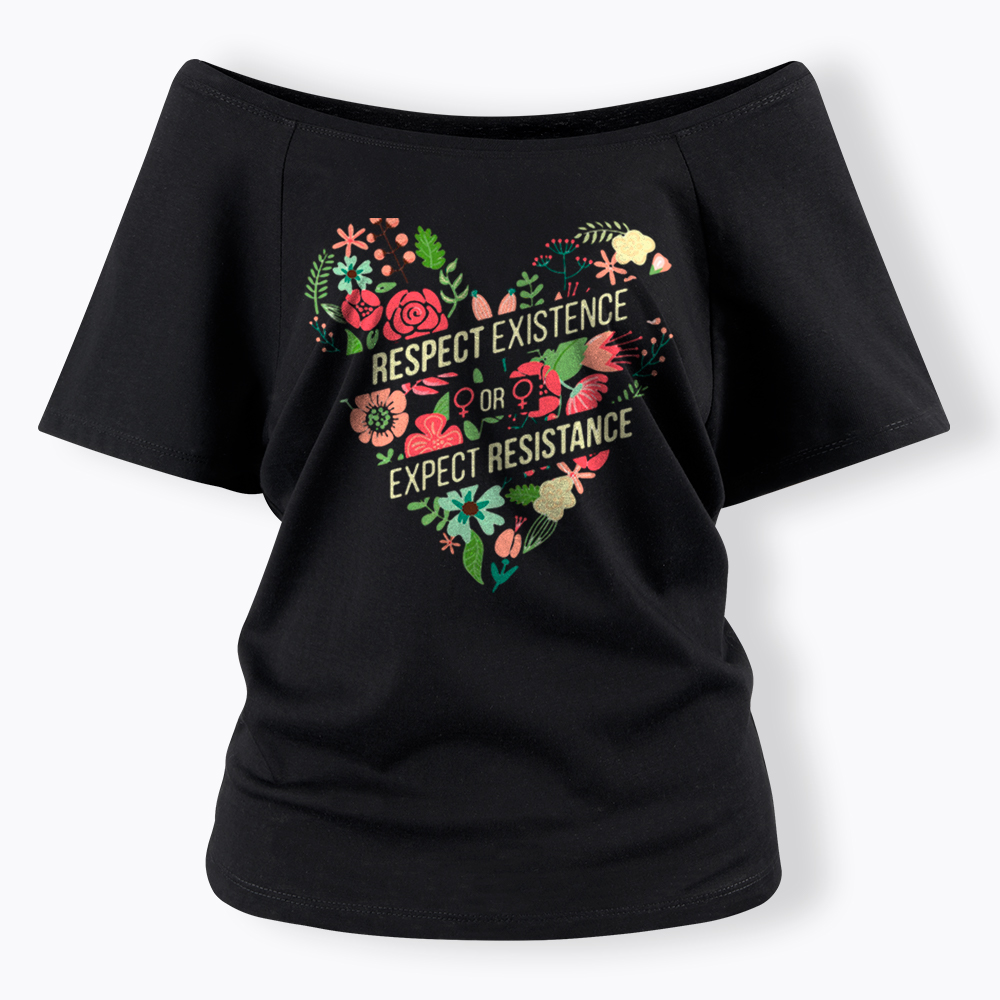Respect Expect Resistance Off Shoulder T-Shirt