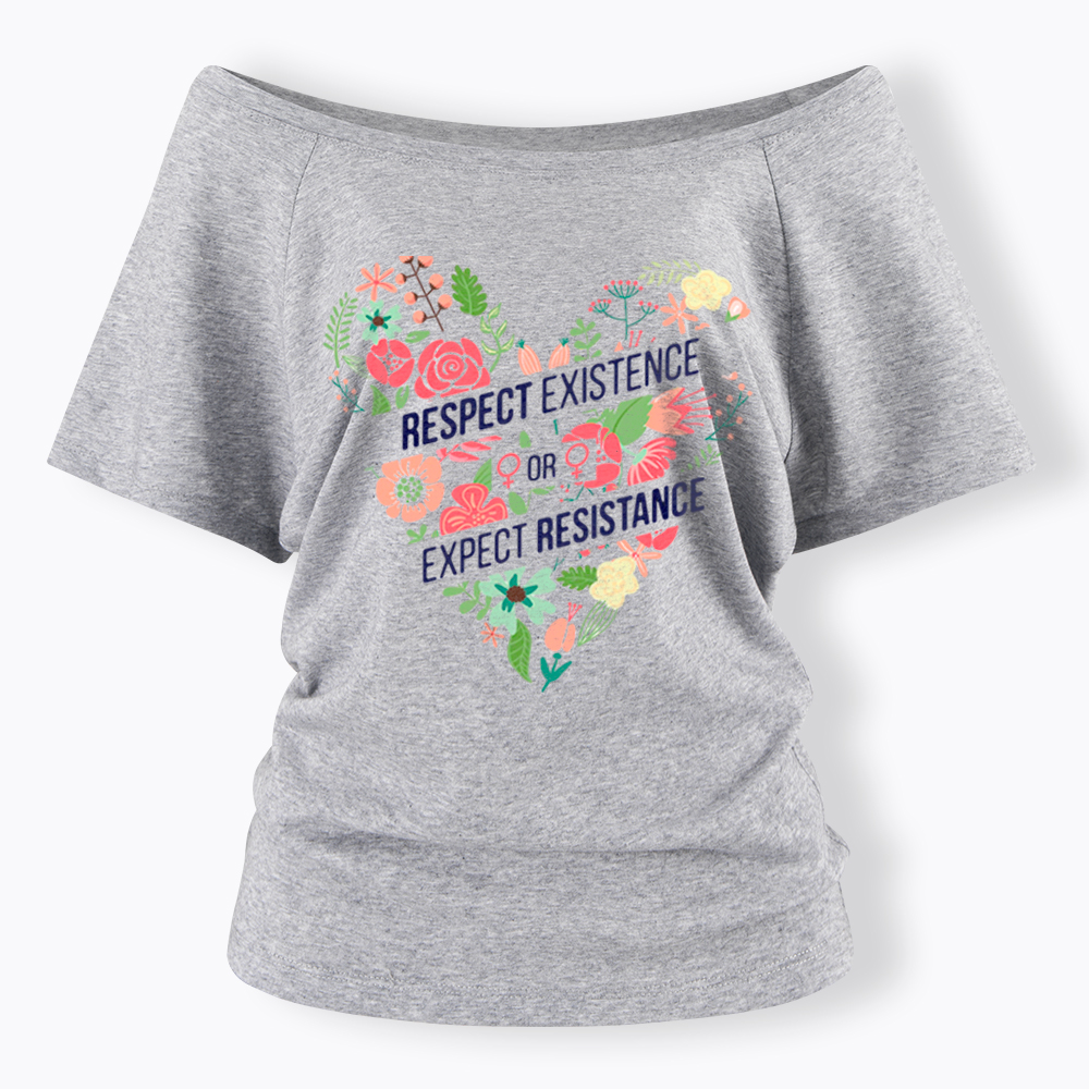 Respect Expect Resistance Off Shoulder T-Shirt