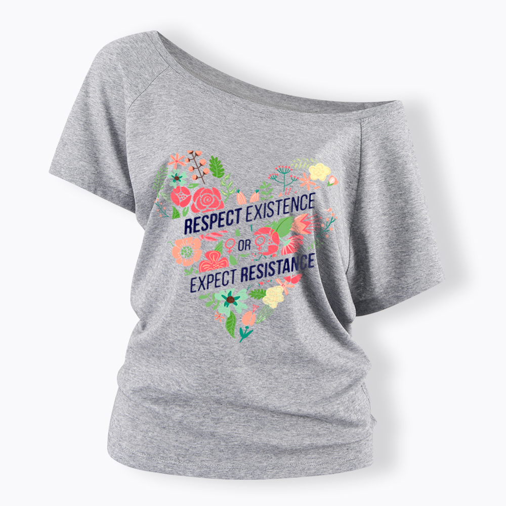 Respect Expect Resistance Off Shoulder T-Shirt