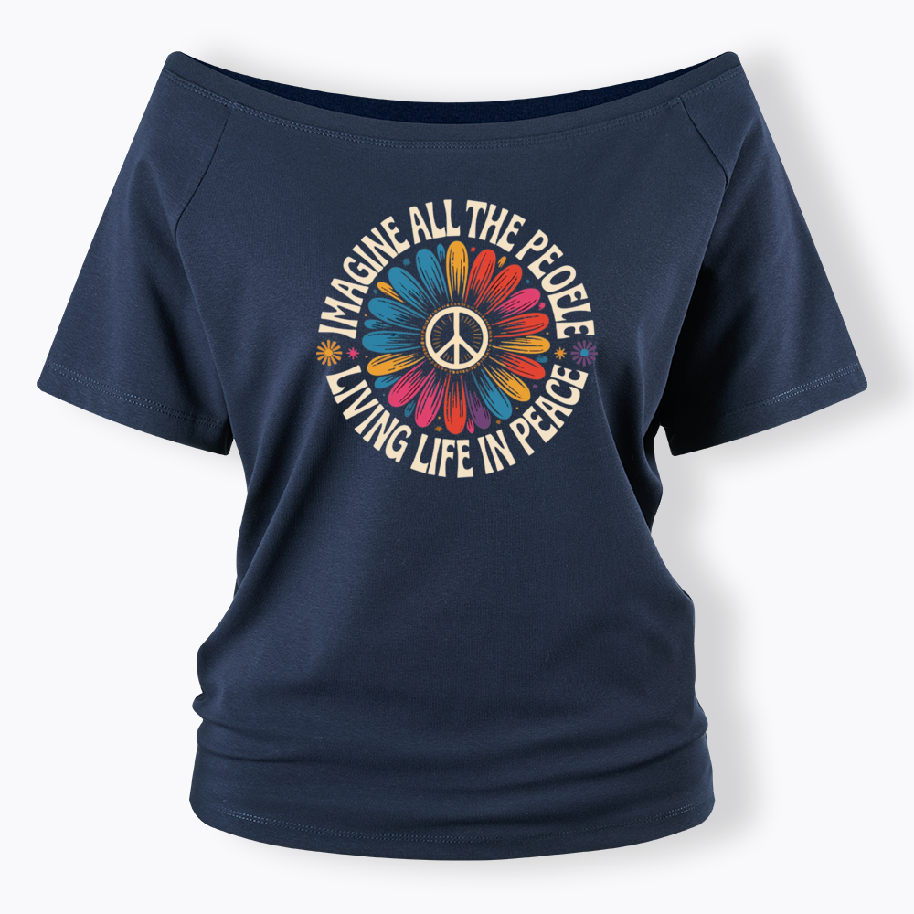 Imagine All the People Living Life in Peace Off Shoulder T-shirts