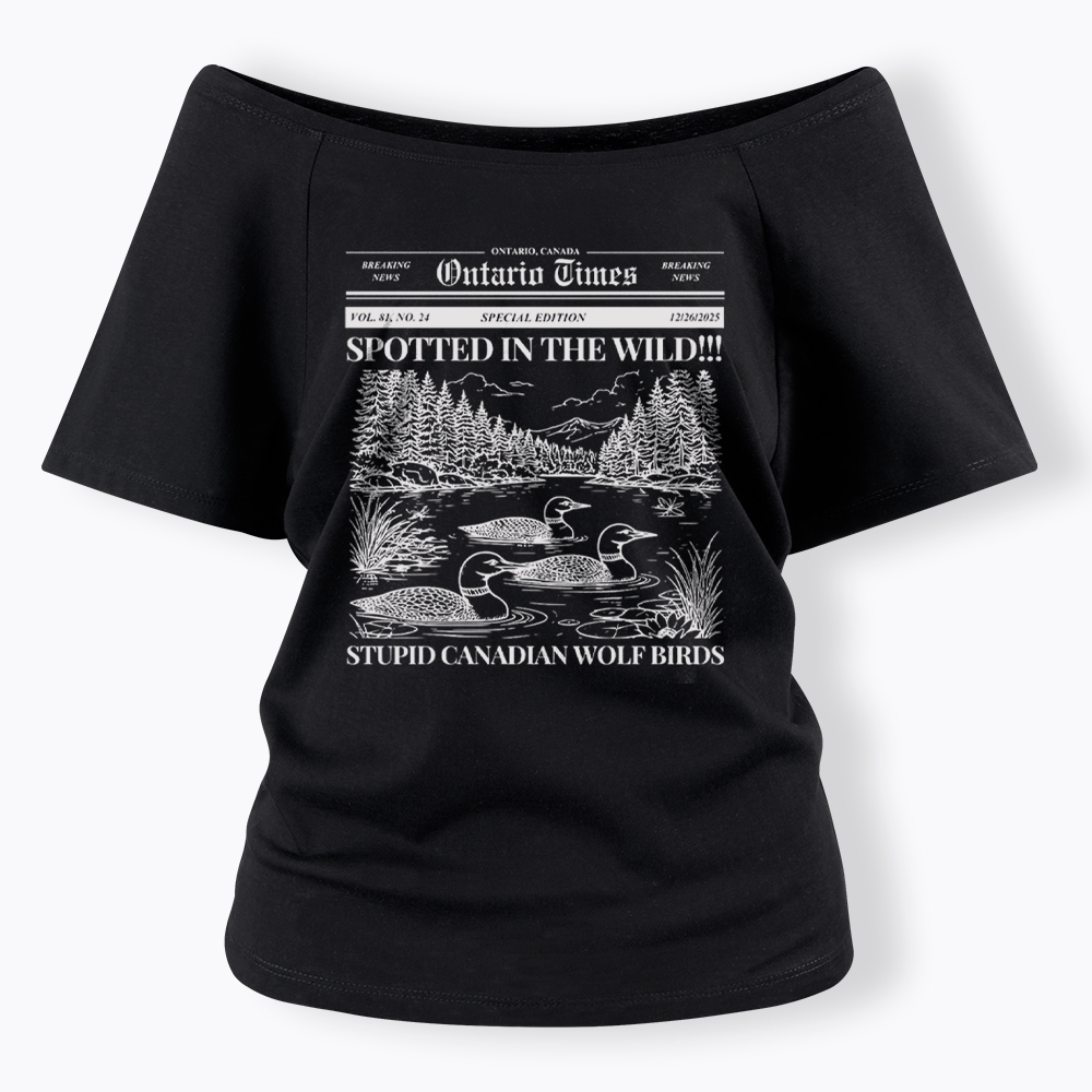 Stupid Canadian Wolf Bird Off Shoulder T-Shirt