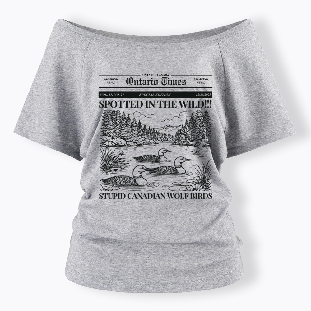 Stupid Canadian Wolf Bird Off Shoulder T-Shirt