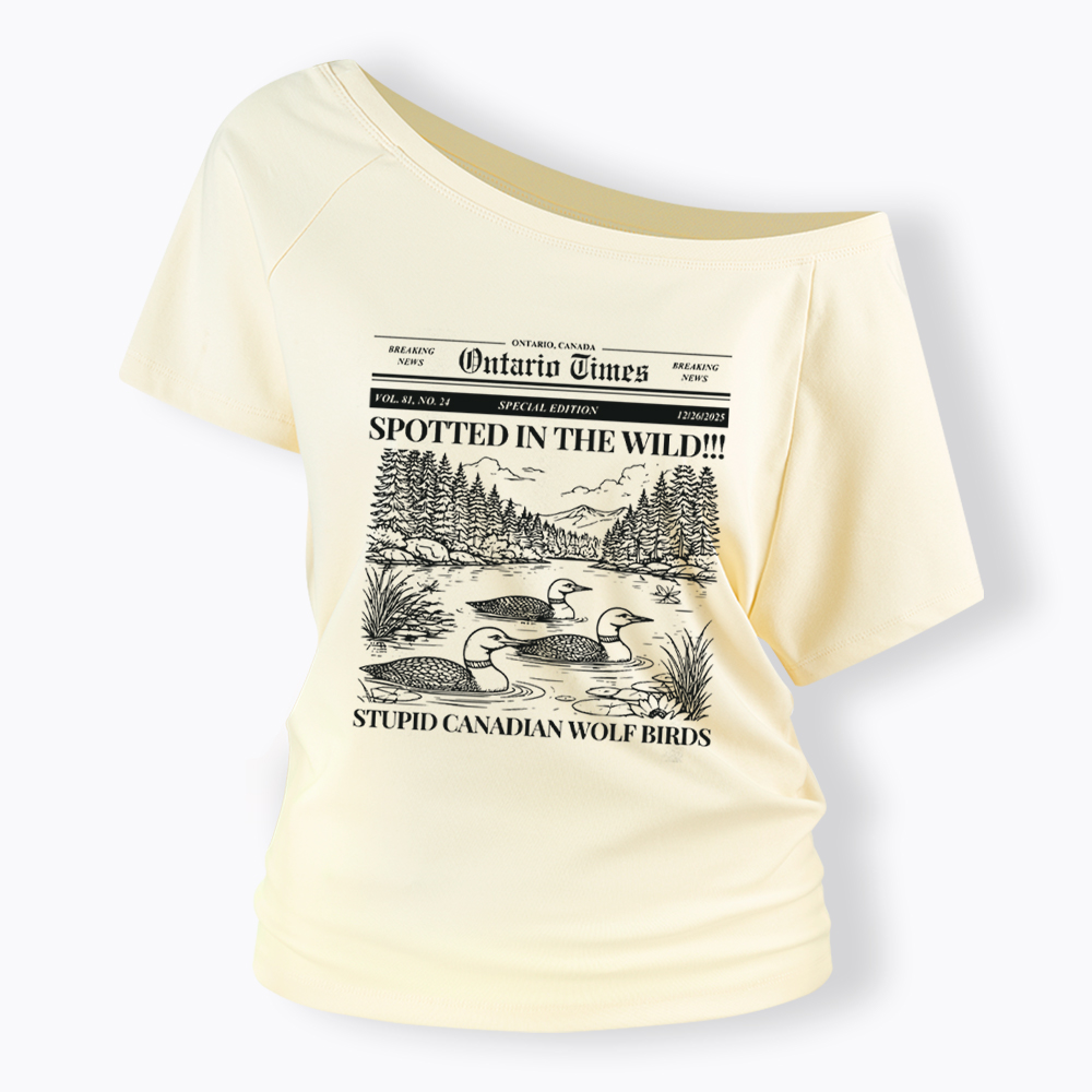Stupid Canadian Wolf Bird Off Shoulder T-Shirt