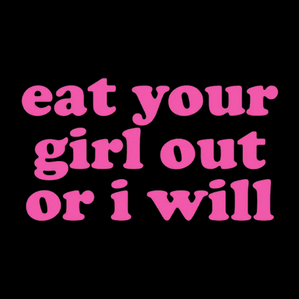 Eat Your Girl Out Or I Will Funny LGBT Off Shoulder T-Shirt