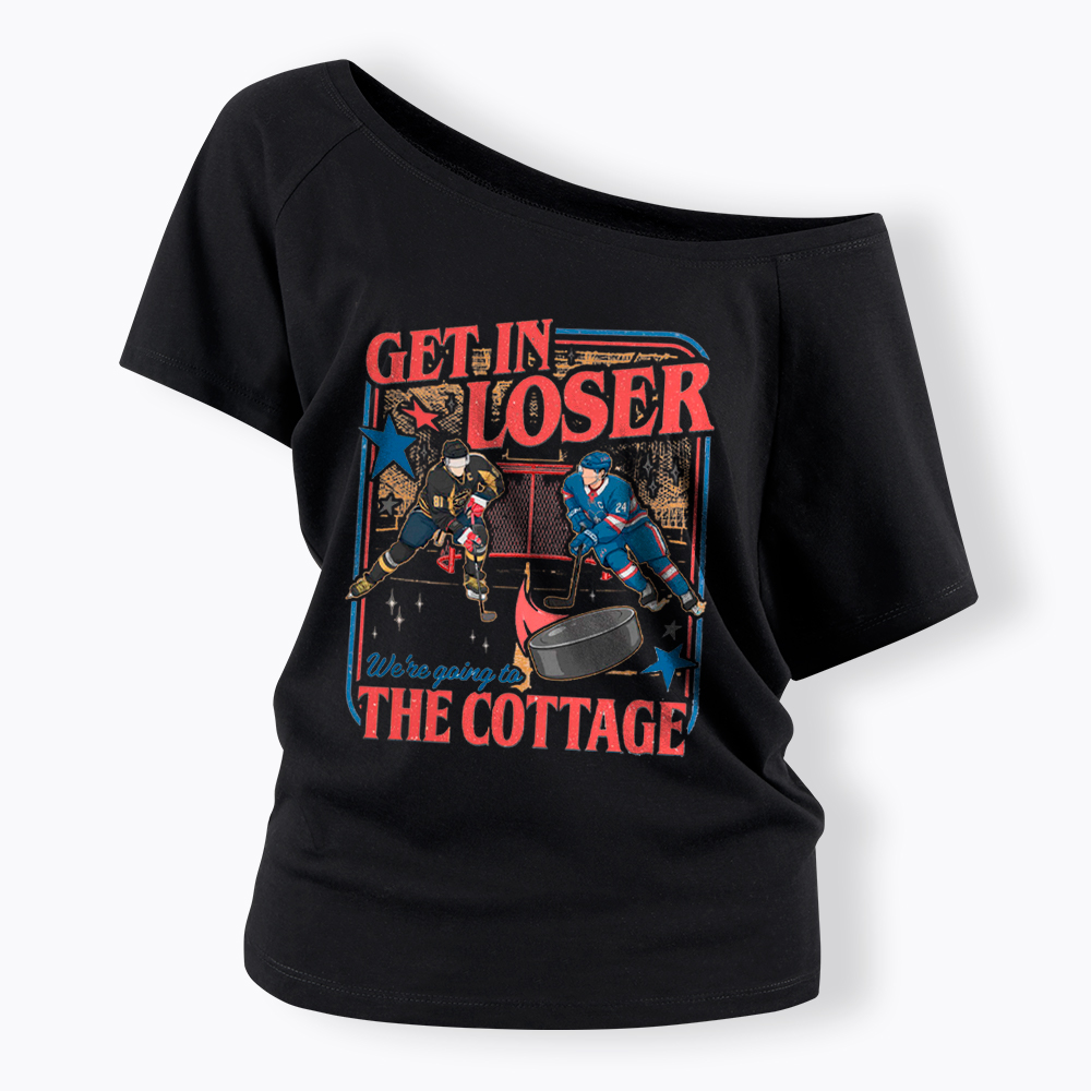 Get In Loser Off Shoulder T-Shirt
