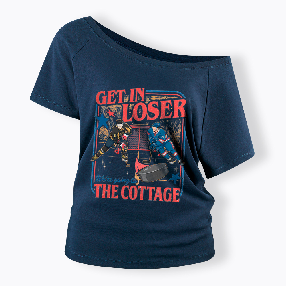 Get In Loser Off Shoulder T-Shirt