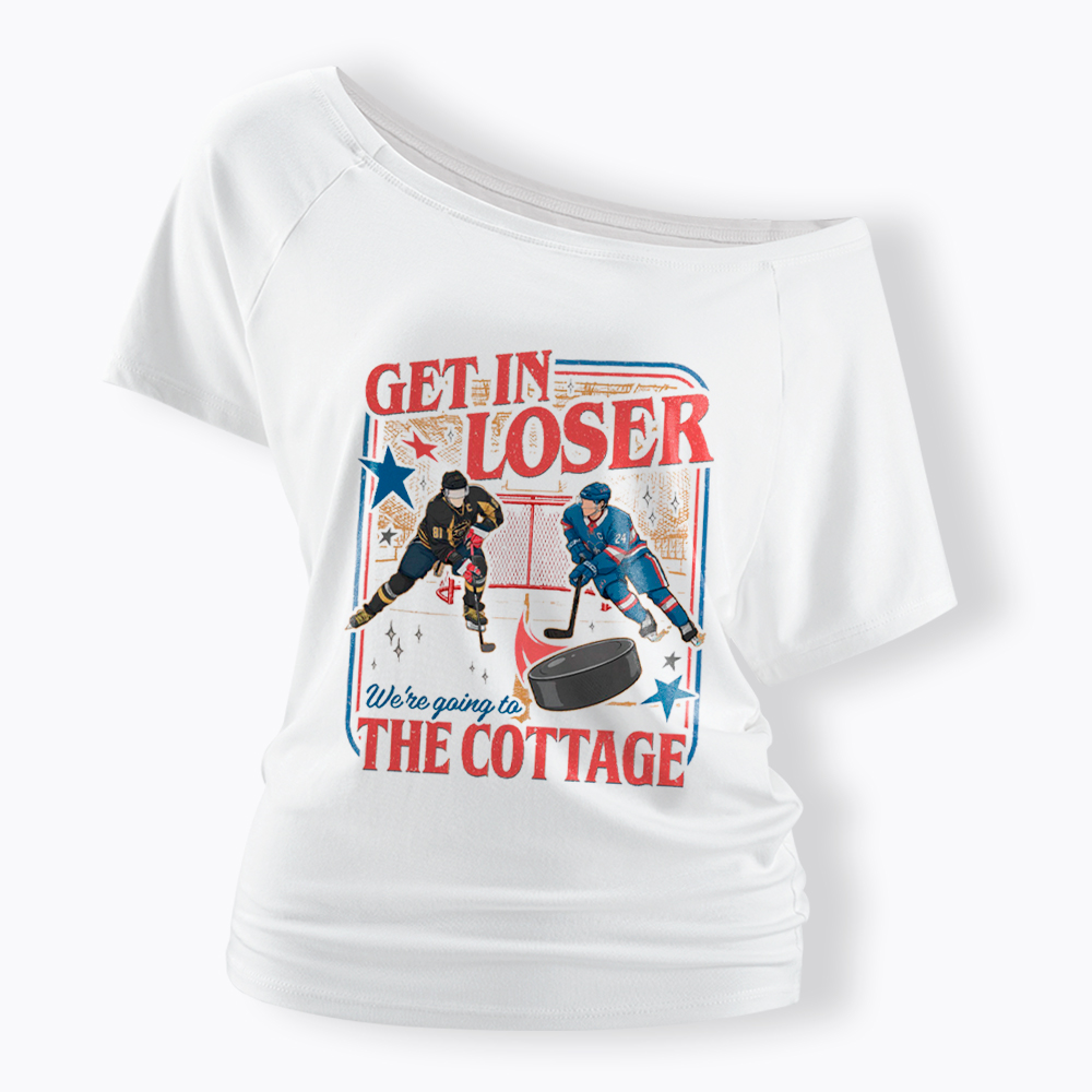 Get In Loser Off Shoulder T-Shirt