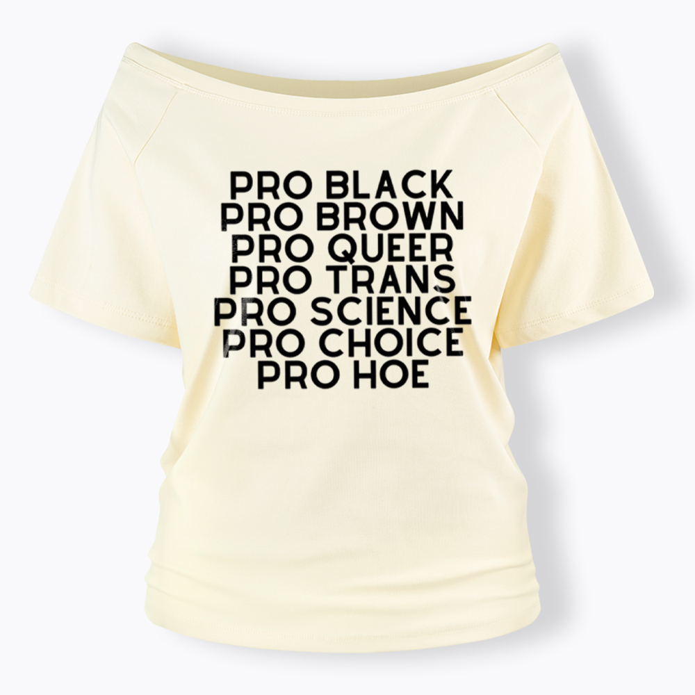 Pro Black Pro Hoe Off Shoulder T-Shirt