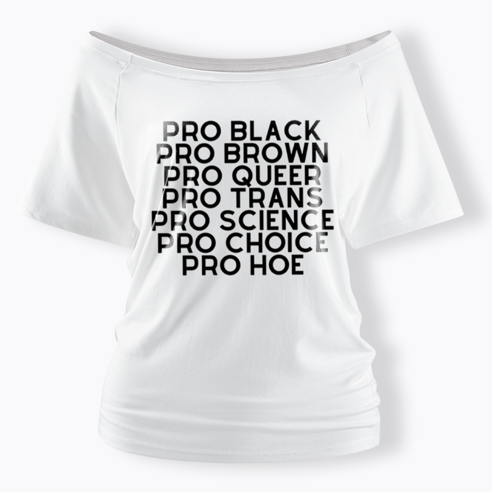 Pro Black Pro Hoe Off Shoulder T-Shirt
