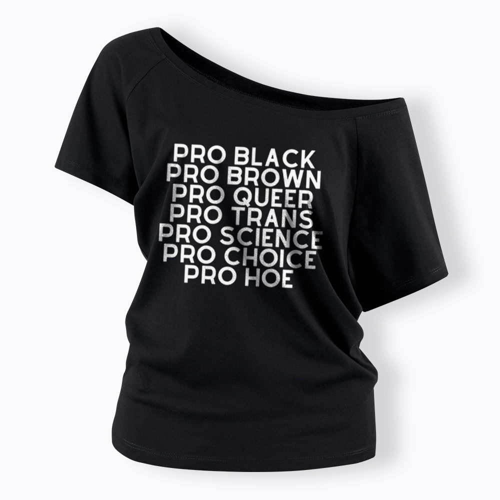 Pro Black Pro Hoe Off Shoulder T-Shirt