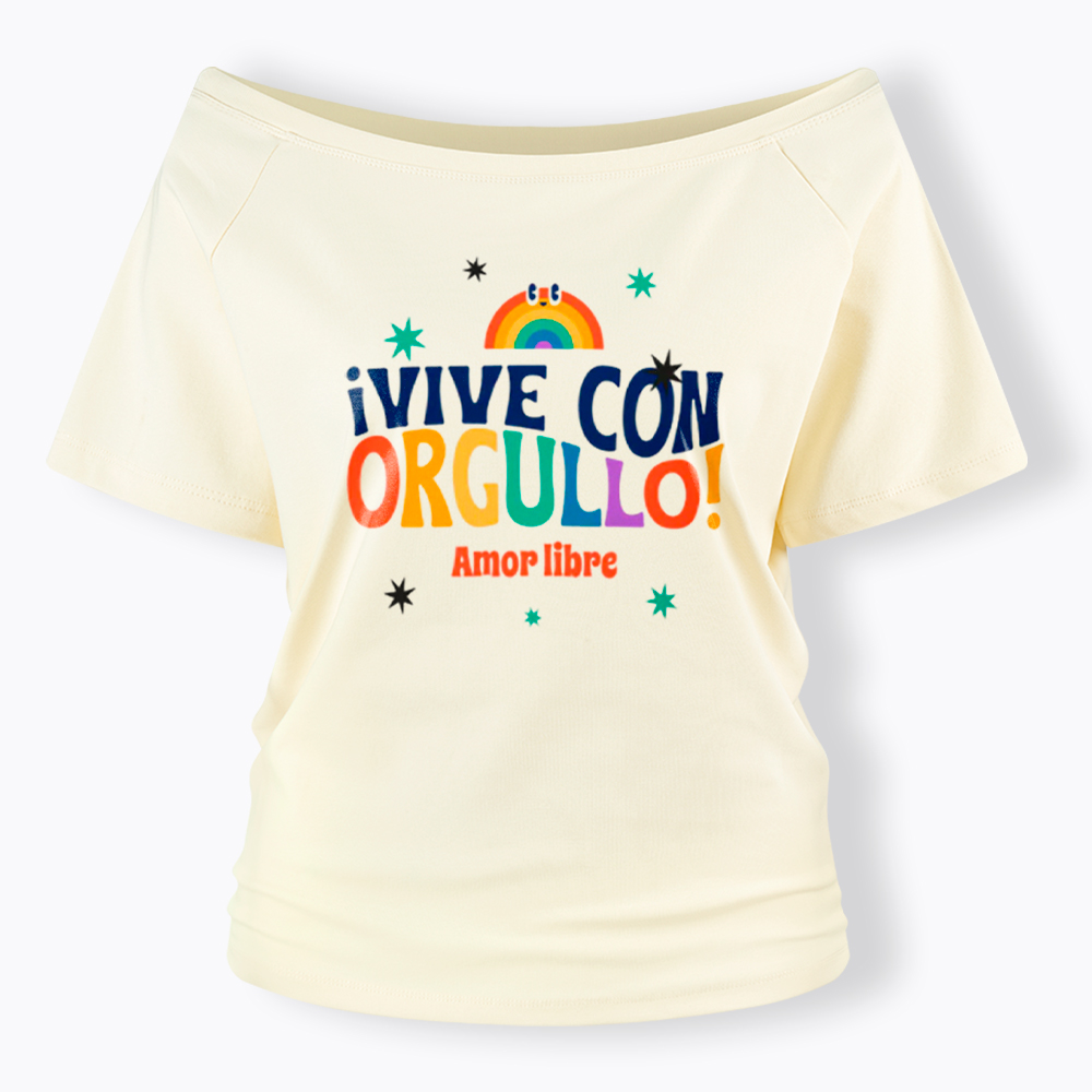 !Vive Con Orgullo! Amor Libre Off Shoulder T-Shirt