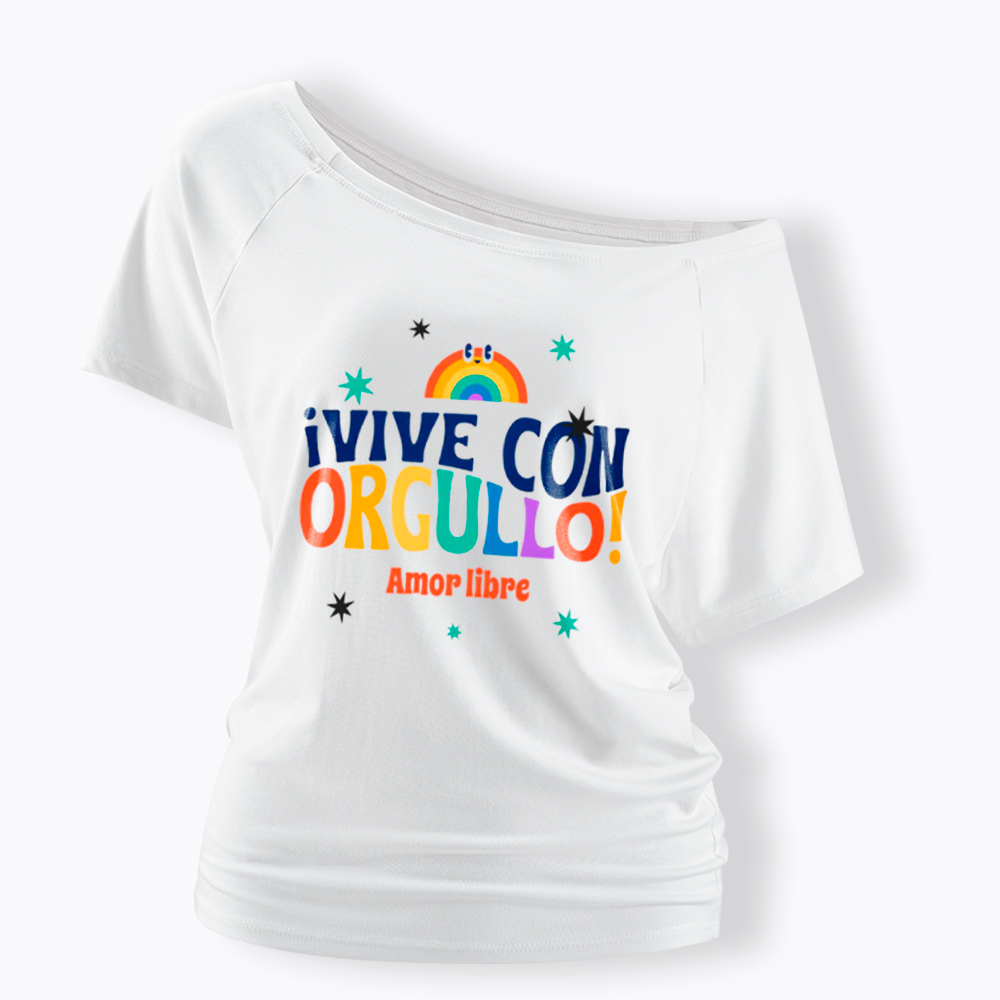 !Vive Con Orgullo! Amor Libre Off Shoulder T-Shirt
