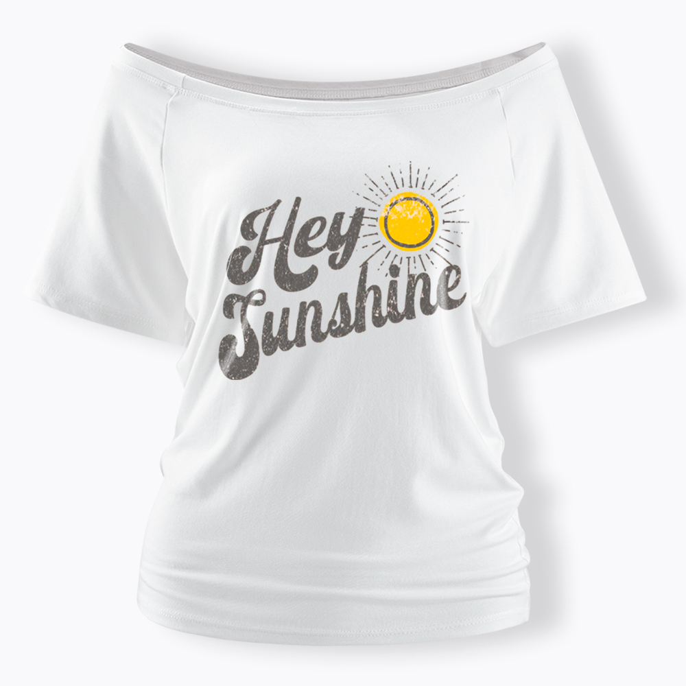 Be Kind Hey Sunshine Off Shoulder T-Shirt