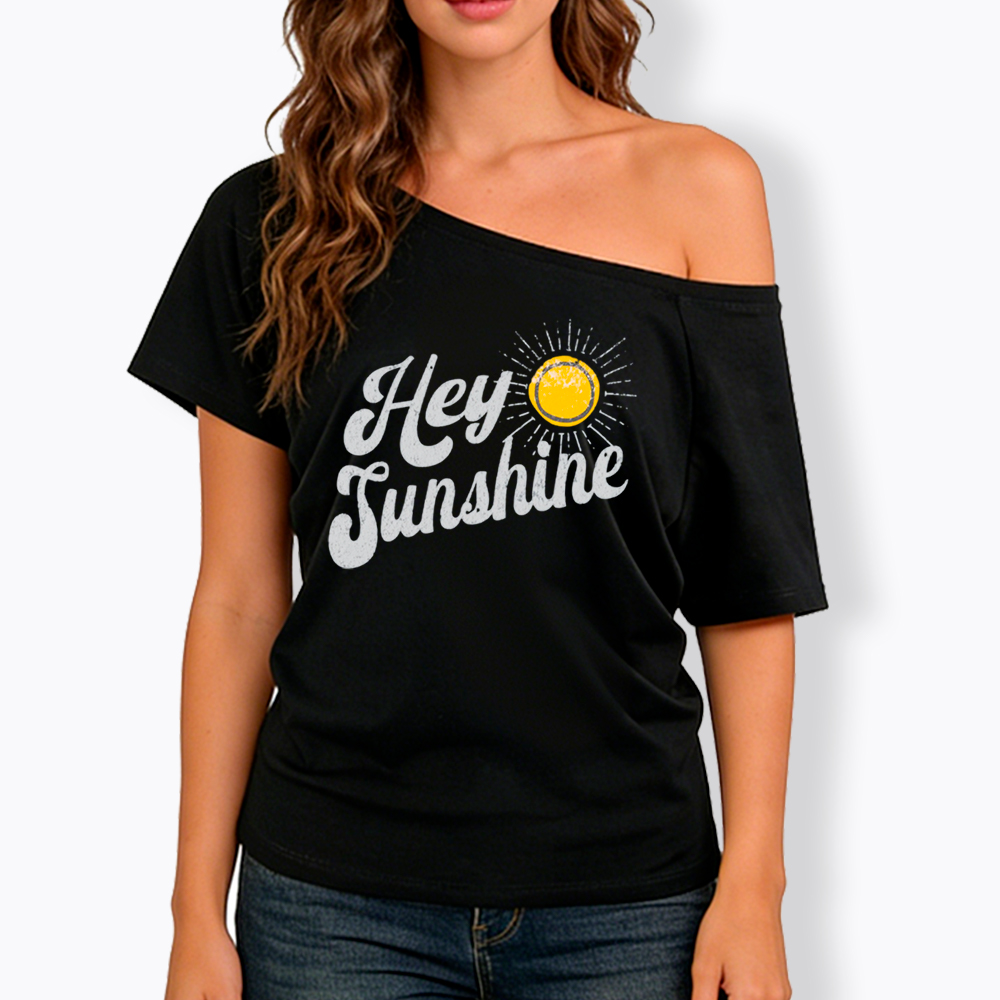 Be Kind Hey Sunshine Off Shoulder T-Shirt