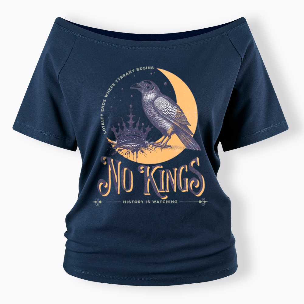 No Kings Protest Off Shoulder T-Shirt