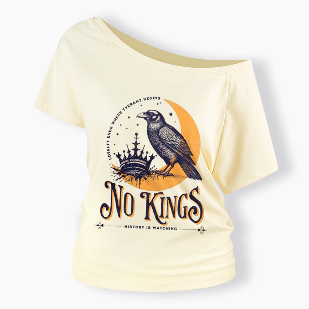 No Kings Protest Off Shoulder T-Shirt