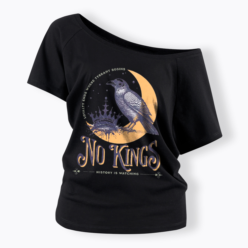 No Kings Protest Off Shoulder T-Shirt